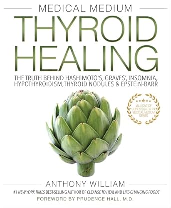 Medical Medium Thyroid Healing Book